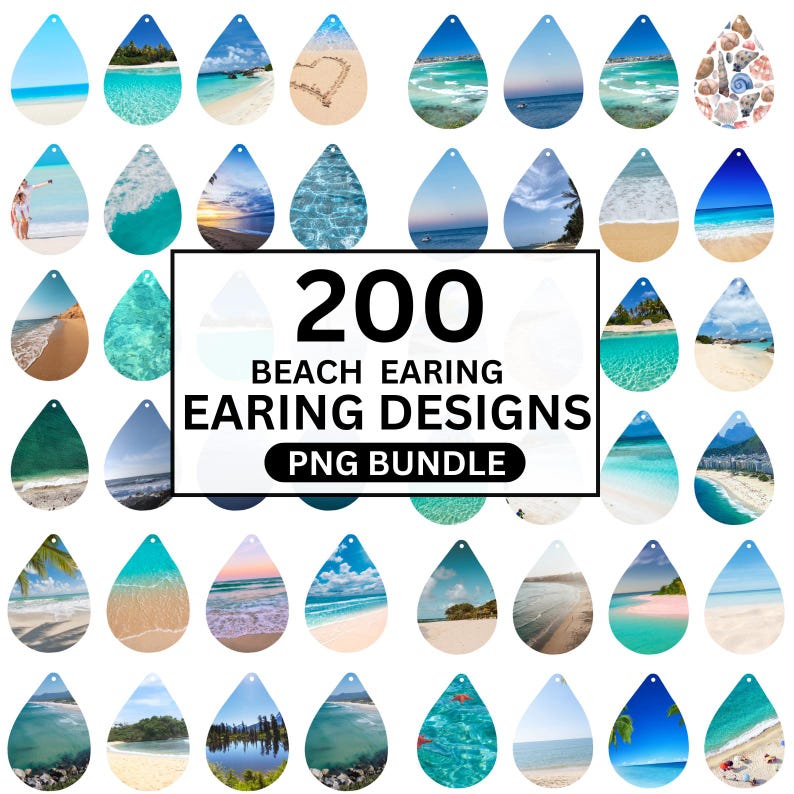 May include: A collection of 40 teardrop-shaped earring designs featuring beach scenes. The designs include images of ocean waves, sandy beaches, sunsets, and tropical landscapes. The text "200 BEACH EARRING DESIGNS PNG BUNDLE" is displayed in a black rectangle.