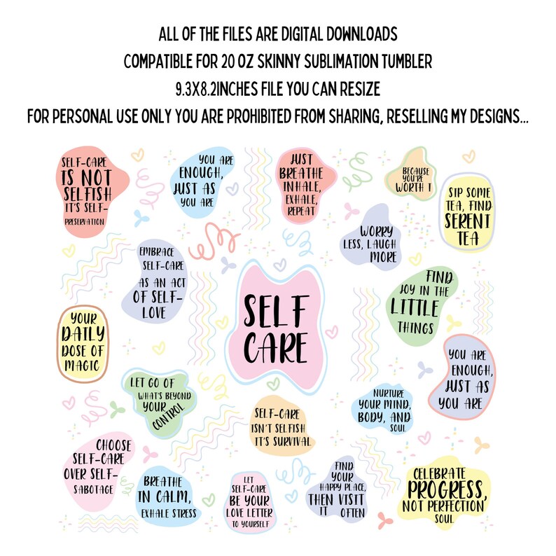 May include: A colourful graphic with the words "Self Care" in the centre. The graphic features a variety of self-care tips and affirmations, including "You are enough", "Just breathe", "Find joy in the little things", and "Celebrate progress, not perfection".
