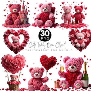 May include: A collection of pink teddy bear clipart images. The bears are decorated with roses and hearts, with some holding champagne glasses and gifts. The text "30 PNG Cute Teddy Bear Clipart Transparent PNG Bundle" is also present.
