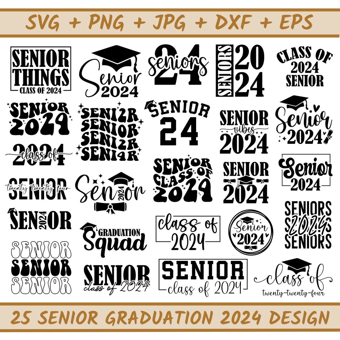 Senior 2024 SVG Bundle, Senior Graduation 2024 SVG, Senior Class 2024 ...