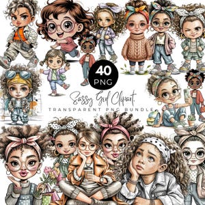 May include: A collection of 40 PNG transparent clipart images featuring stylish cartoon girls. The illustrations showcase girls with various hairstyles, outfits, and accessories. The text "Sassy Girl Clipart" is also visible.