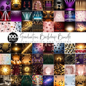 May include: A collection of graduation-themed PNG designs. The image features a collage of various backdrops with graduation caps, balloons, and stage settings. Text on the image reads "100+ PNG Graduation Backdrop Bundle Sublimation PNG Designs."