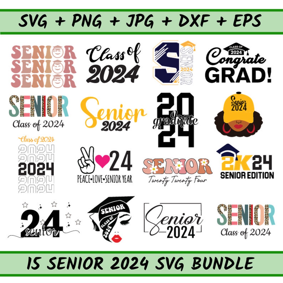 Senior 2024 SVG Bundle, Graduation 2024 Svg, High School Shirt Svg ...