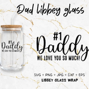 Papai, nós te amamos muito Libbey glass wrap svg, Dia dos Pais SVG, Copo de café svg, Lata de cerveja svg, Melhor pai do mundo, lata de vidro libbey
