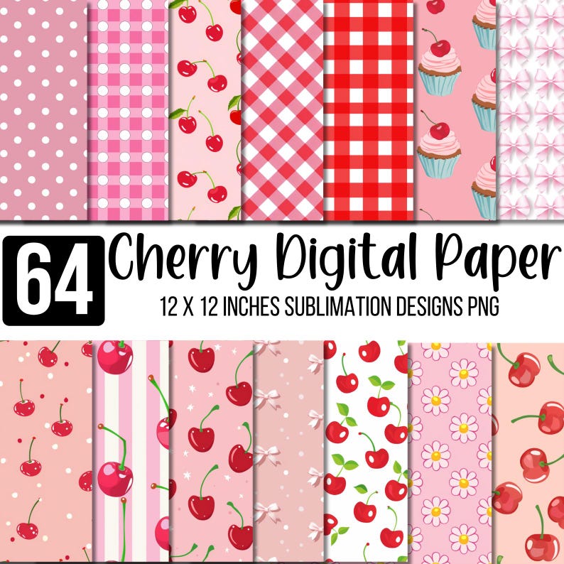 K&ouml;nnte beinhalten: Eine Sammlung von 64 digitalen Papieren zum Thema Kirsche. Die Designs umfassen Punkte, Vichy-Karo, Kirschen, Cupcakes, Schleifen, Streifen und Blumenmuster. Die Papiere sind 30,48 x 30,48 cm gro&szlig; und eignen sich f&uuml;r Sublimationsdesigns. Der Text auf dem Bild lautet "64 Cherry Digital Paper 12 X 12 INCHES SUBMLIMATION DESIGNS PNG".