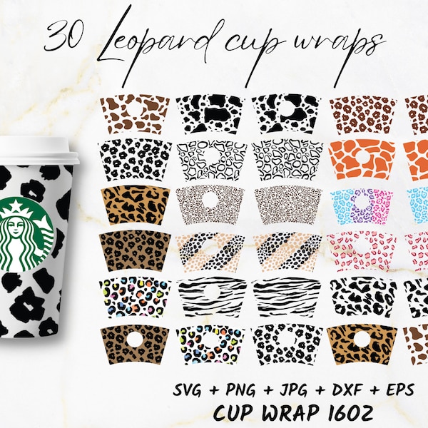 30 Leopard-Muster Hot Cup Wrap svg, Starbucks Hot Cups 16 Unzen, 16 Unzen heiße Tasse wickeln, 16 Unze Starbucks wrap svg, Starbucks heiße Tasse wickeln