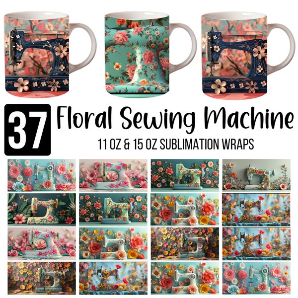 37 3D Floral Sewing Machine Mug 11oz, 3D Sewing Machine, 15oz Mug Sublimation Wrap, Gift For Sewing Lover, Sewing Mug Wrap