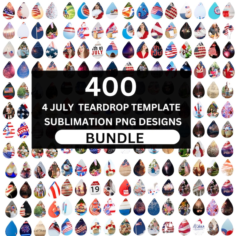 May include: A bundle of 400 teardrop-shaped sublimation PNG designs with patriotic themes, including American flags and fireworks. The designs are suitable for crafting projects related to the 4th of July. The image includes the text "4 JULY TEARDROP TEMPLATE SUBLIMATION PNG DESIGNS BUNDLE."