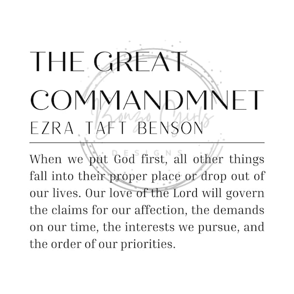 The Great Commandment - Love the Lord Ezra Taft Benson General Conference Talk Modern Minimalist Print