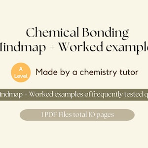 Chemical Bonding Mindmap+Worked Examples - A level chemistry digital notes
