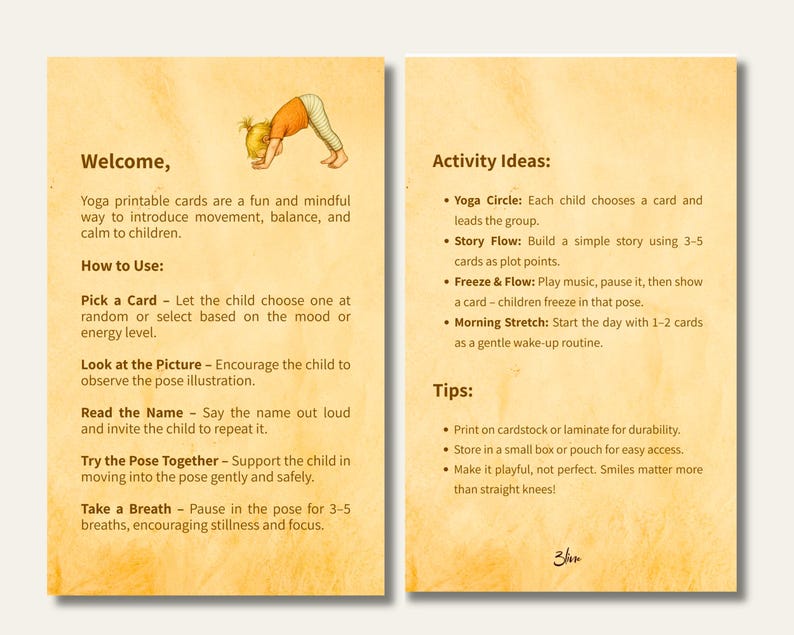 May include: Two-sided yoga printable cards with a light brown background. The cards feature text about introducing movement, balance, and calm to children. One side has instructions, the other has activity ideas. A child in a yoga pose is in the upper right corner.