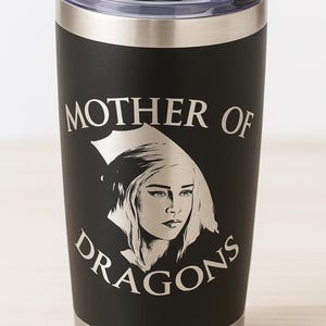 Mother of Dragons- 20 oz Tumbler