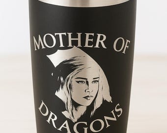 Mother of Dragons- 20 oz Tumbler