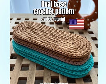 Oval Crochet Base Pattern: Bag & Basket Foundation, English PDF with Video tutorial