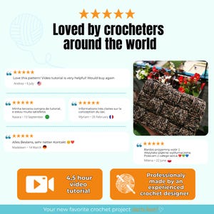 May include: A promotional graphic featuring five-star reviews for a crochet pattern. It includes text stating Loved by crocheters around the world, a 4.5 hour video tutorial, and a photo of a brown and black woven crochet bag with flowers.