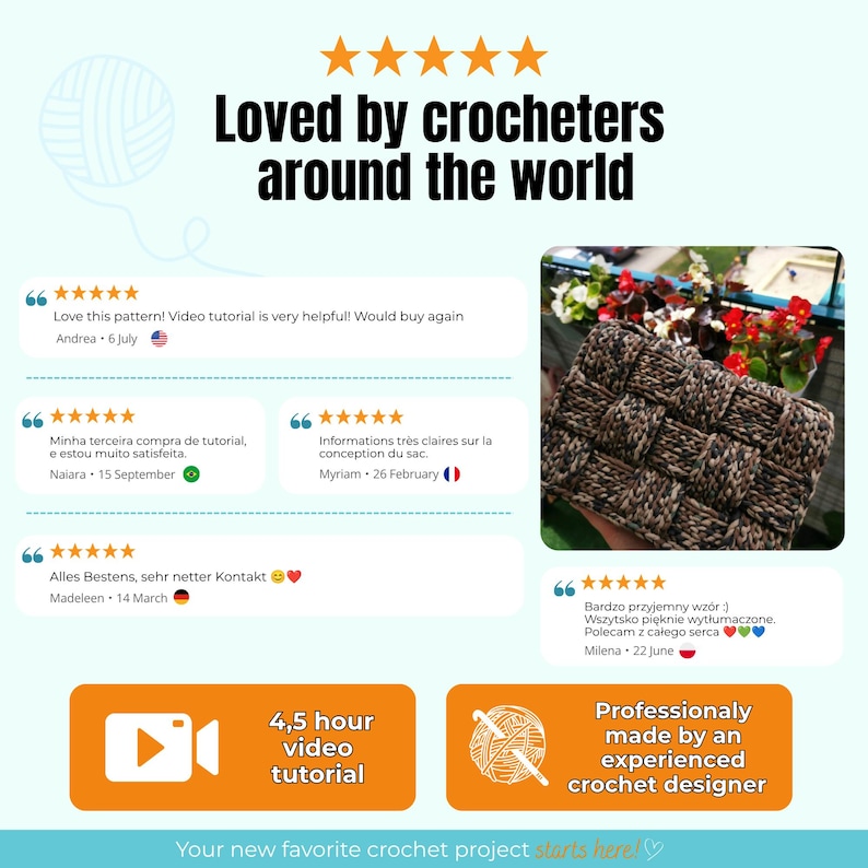 May include: A promotional graphic featuring five-star reviews for a crochet pattern. It includes text stating Loved by crocheters around the world, a 4.5 hour video tutorial, and a photo of a brown and black woven crochet bag with flowers.