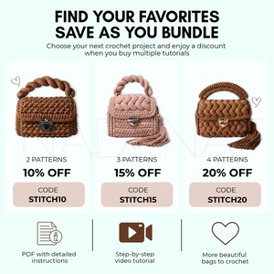 K&ouml;nnte beinhalten: Drei geh&auml;kelte Taschen mit geflochtenen Griffen und Metallverschl&uuml;ssen werden mit dem Text FIND YOUR FAVORITES SAVE AS YOU BUNDLE gezeigt. Optionen umfassen 2, 3 oder 4 Muster mit den Codes STITCH10, STITCH15 und STITCH20 sowie PDF- und Video-Symbole.