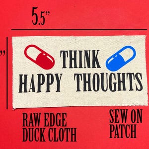 Headfirst for Halos Think Happy Thoughts MCR Patch