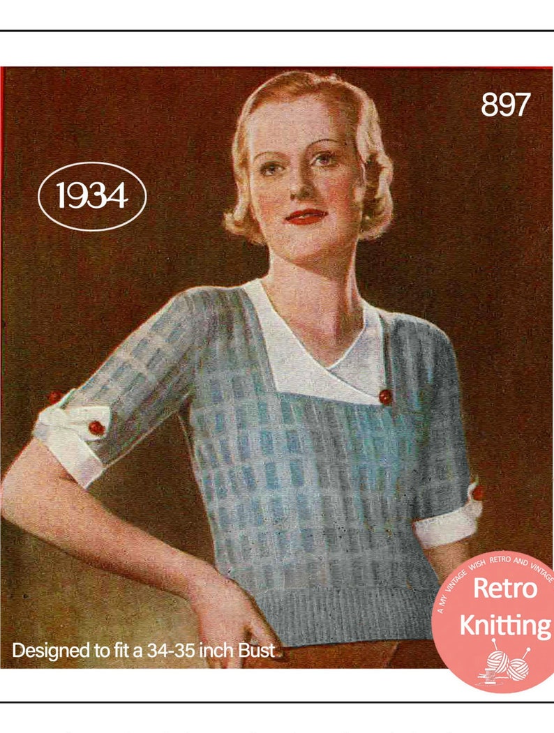 May include: A vintage knitting pattern from 1934, showing a woman in a blue and white patterned sweater with short sleeves and red button details. The sweater has a white collar and is designed to fit a 86-89 cm bust. The image includes the text "Retro Knitting".