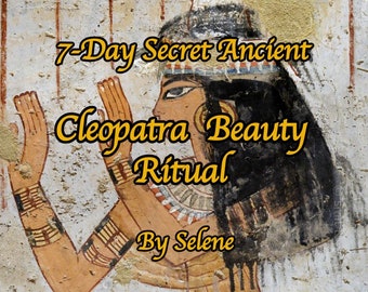 Ritual secreto de 7 días de la antigua Cleopatra para la belleza y la juventud / Rejuvenecimiento total, reducción de la edad biológica