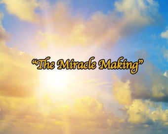 Lancio di incantesimi "Il miracolo che fa" per eventi positivi, cambiamenti, buona fortuna, buon karma, attrazione di miracoli nella tua vita