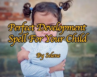 For your child | Soft and gentle spell casting
