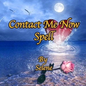 Contact Me Now Spell | Call Me Text Me | Unblock Me Spell | Love Spell | Contact Me Now | Miss Me Spell | Contact Me Spell | Reconciliation