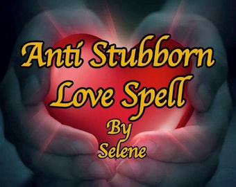 Könnte beinhalten: Ein rotes Herz, das in zwei Händen gehalten wird, mit dem Text "Anti Stubborn Love Spell By Selene" in Gelb.