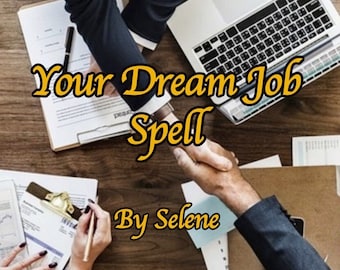 Puede incluir: Dos personas se dan la mano sobre una mesa de madera con papeles y un ordenador portátil. El texto "Your Dream Job Spell" está escrito en letras amarillas sobre la mesa. El texto "By Selene" está escrito en letras amarillas debajo del primer texto.