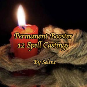 Permanent Booster Spell casting | Adding infinite power to the spells previously done for you | 12 monthly boosters in total