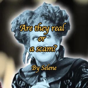 May include: A vintage-style image featuring a woman with a dramatic hairstyle and makeup. The text overlay reads "Are they real or a scam?" and "By Selene". The image has a faded, slightly blurred effect, suggesting an older photograph or design.