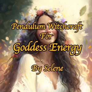 Puede incluir: Una mujer con cabello largo y oscuro que lleva un vestido blanco y una corona de flores. El texto "Pendulum Witchcraft for Goddess Energy By Selene" está escrito en amarillo en la imagen.