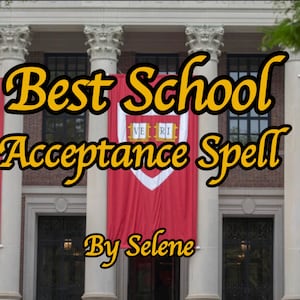 Op de afbeelding: Een rode banner met een wapenschild en de woorden "VERI TAS" hangt voor een bakstenen gebouw met kolommen. De tekst "Best School Acceptance Spell By Selene" is geschreven in gele cursieve letters.