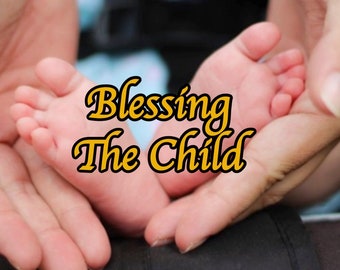 24 hour blessings for a child | Positive energy work for your child or a child in your family