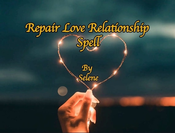 Repair Love Relationship Spell | Strong spell to mend love | Effective Magic for Reconciliation | Strong spell to mend love relationship