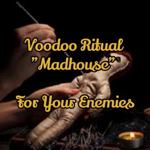 Voodoo ritual &quot;Madhouse&quot; on your enemy | Ritual for justice or revenge | Protection from narcissist | Narcissist hex spell