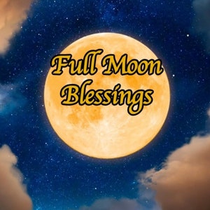 Full Moon Blessings during July 29 2026 | Most powerful blessings and positive energy for you or your loved ones