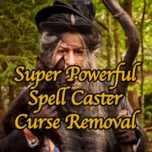 Spell Caster Curse Removal | Undo any professional spell work, hex, curses | Replace it with a circle of protection | Super-strong 5 spells