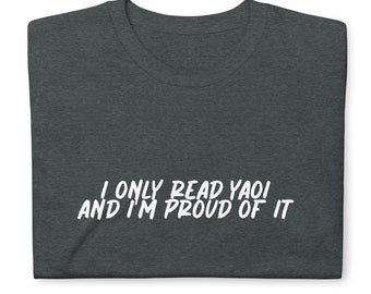 Yaoi shirt bl tshirt yaoi tshirt Japanese shirt graphic Tee cute Yaoi gift shirt cool funny Otaku tshirt Unisex BL