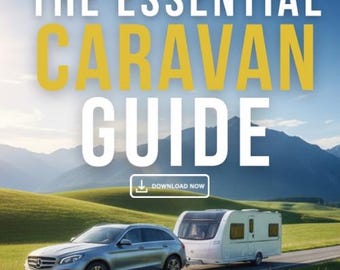 Può includere: Un SUV argentato traina una roulotte bianca su una strada, sullo sfondo colline verdi e montagne sotto un cielo blu. Il testo "THE ESSENTIAL CARAVAN GUIDE" e un pulsante "DOWNLOAD NOW" sono visibili.
