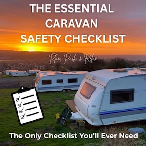 May include: Image of a caravan safety checklist with a sunset backdrop. The text reads "THE ESSENTIAL CARAVAN SAFETY CHECKLIST" and "The Only Checklist You'll Ever Need." A clipboard with a checklist is in the foreground, and several caravans are in the background.