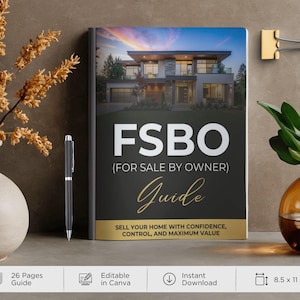 May include: A guide titled "FSBO (For Sale By Owner)" with a modern house image on the cover. The guide is 21.59 x 27.94 cm and includes text: "Sell Your Home With Confidence, Control, and Maximum Value."