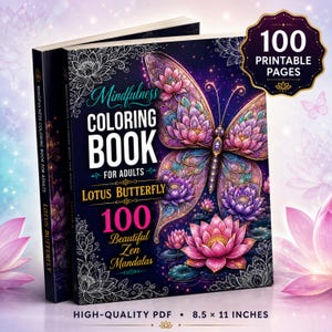 Puede incluir: Un libro para colorear para adultos titulado Mindfulness Coloring Book for Adults Lotus Butterfly con 100 páginas imprimibles. La portada muestra una mariposa grande con alas de flores de loto moradas y rosas, flores de loto rosas y el texto 100 Beautiful Zen Mandalas.