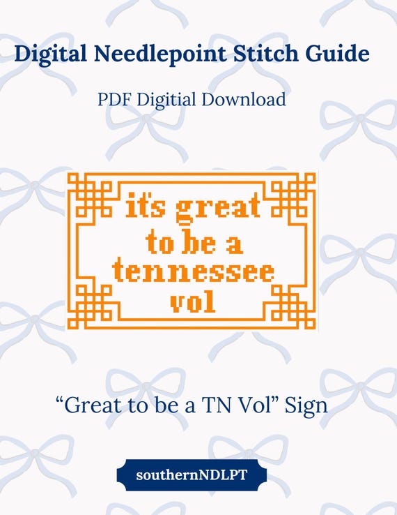 Digital Needlepoint Stitch Chart PDF - "It's great to be a Tennessee Vol" Sign