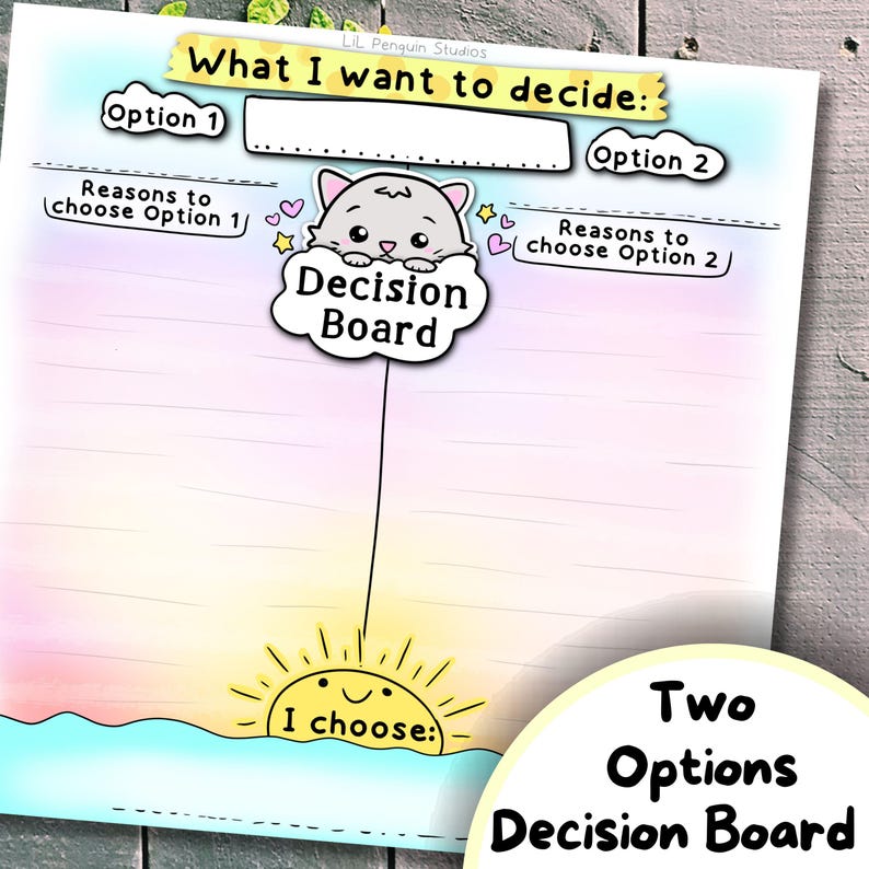 May include: A colorful decision board with the text "What I want to decide:" and "Two Options Decision Board." It features a cute cat illustration above the words "Decision Board" and a smiling sun graphic. The board is designed for making choices.