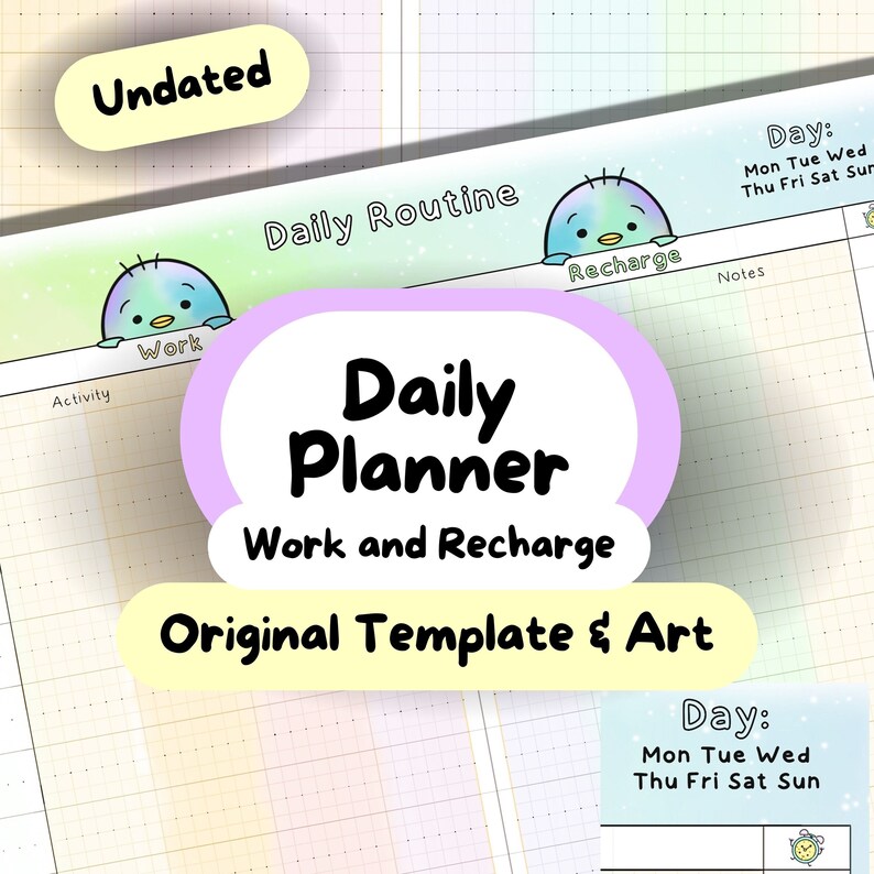 May include: A printable daily planner template with a light blue and yellow color scheme. The planner features a cute cartoon bird illustration and the text "Daily Planner Work and Recharge".