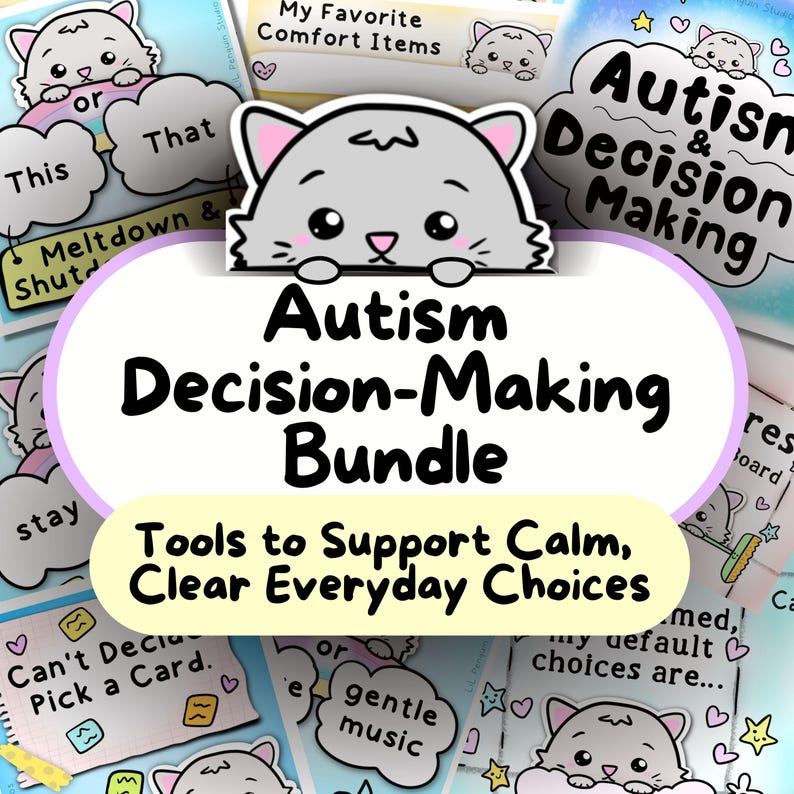 May include: A bundle of educational materials with a cat theme. The title reads "Autism Decision-Making Bundle" with the tagline "Tools to Support Calm, Clear Everyday Choices." The image includes various cards and illustrations.