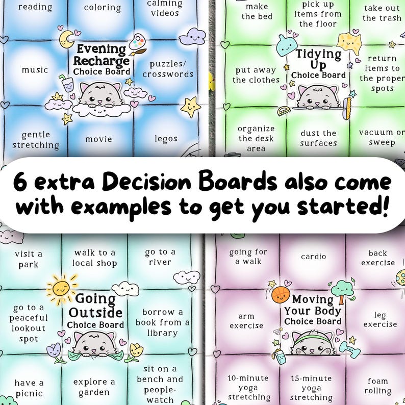 May include: Four colorful choice boards with activity suggestions, including "Evening Recharge," "Tidying Up," "Going Outside," and "Moving Your Body." Each board features a cute cat graphic and various activity options. The text reads "6 extra Decision Boards also come with examples to get you started!"