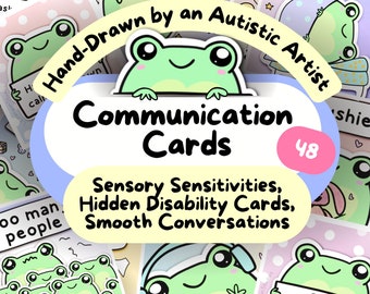 May include: A set of 48 communication cards featuring illustrations of green frogs with different expressions. The cards are designed to help people with sensory sensitivities and hidden disabilities communicate more effectively. The cards are hand-drawn by an autistic artist and include phrases like "I'm autistic" and "Too many people".