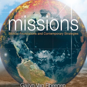 Missions : Biblical Foundations and Contemporary Strategies! PDF Download!